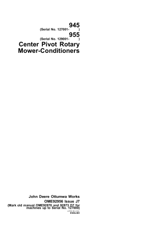 John Deere 945 955 Center Pivot Rotary Mower-Conditioners (945 Serial No.127001- 955 Seria No.129001-) Operator’s Manual