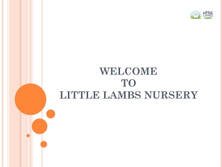 Little Lambs Nursery – Quality Preschool Facilities for Your Child