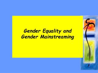 Gender Equality and Gender Mainstreaming