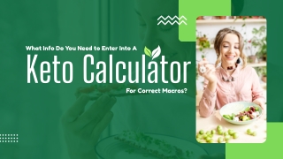 What Info Do You Need to Enter Into a Keto Calculator for Correct Macros_compressed (1)