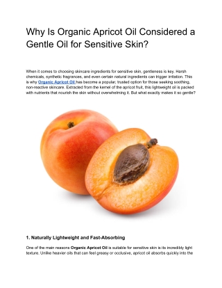 Why Is Organic Apricot Oil Considered a Gentle Oil for Sensitive Skin_