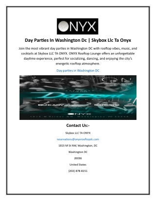 Day Parties In Washington Dc | Skybox Llc Ta Onyx