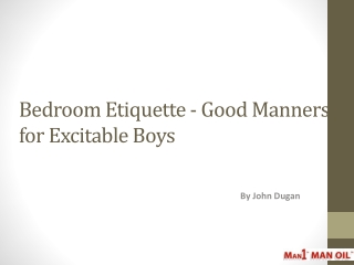 Bedroom Etiquette - Good Manners for Excitable Boys