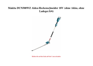 4426 Makita DUN500WZ Akku-Heckenschneider 18V  ohne Akku  ohne LadegerÃƒÂ¤t  