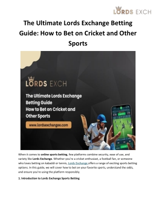 The Ultimate Lords Exchange Betting Guide: How to Bet on Cricket and Other Sport