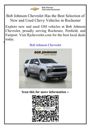 Bob Johnson Chevrolet Has the Best Selection of New and Used Chevy Vehicles in Rochester
