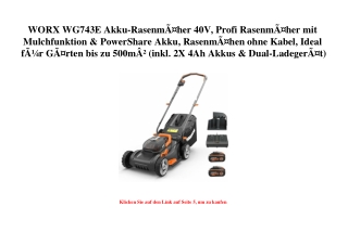 5521 WORX WG743E Akku-RasenmÃƒÂ¤her 40V  Profi RasenmÃƒÂ¤her mit Mulchfunktion   PowerShare Akku  Rasenm