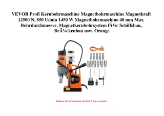 8049 VEVOR Profi Kernbohrmaschine Magnetbohrmaschine Magnetkraft 12500 N  850 U min 1450 W Magnetbohrmas