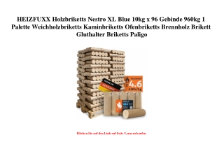 9411 HEIZFUXX Holzbriketts Nestro XL Blue 10kg x 96 Gebinde 960kg 1 Palette Weichholzbriketts Kaminbrike