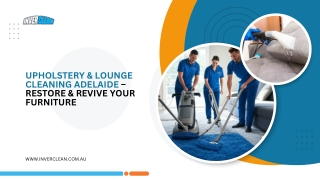 Upholstery & Lounge Cleaning Adelaide – Restore & Revive Your Furniture