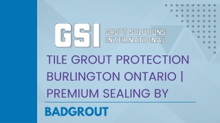 Tile Grout Protection Burlington Ontario  Premium Sealing by Badgrout