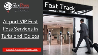 Airport VIP Fast Pass Services in Turks and Caicos
