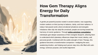 How Gem Therapy Aligns Energy for Daily Transformation