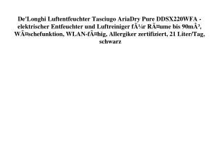 0853 De'Longhi Luftentfeuchter Tasciugo AriaDry Pure DDSX220WFA - elektrischer Entfeuchter und Luftreini