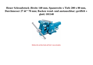 7900 Heuer Schraubstock  Breite 140 mm  Spannweite x Tiefe 200 x 80 mm  Durchmesser 27 Ã¢Â€Â“ 70 mm  Bac