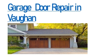 Garage  Door Repair in   Vaughan