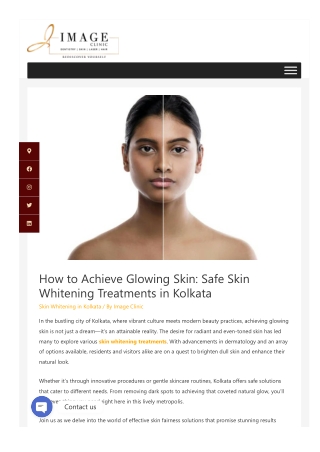 How to Achieve Glowing Skin - Safe Skin Whitening Treatments in Kolkata