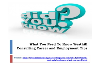 What You Need To Know Westhill Consulting Career and Employm
