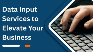 How Outsourcing Data Input Services Lessens Incurred Costs and Saves Time
