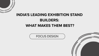 India’s Leading Exhibition Stand Builders What Makes Them Best