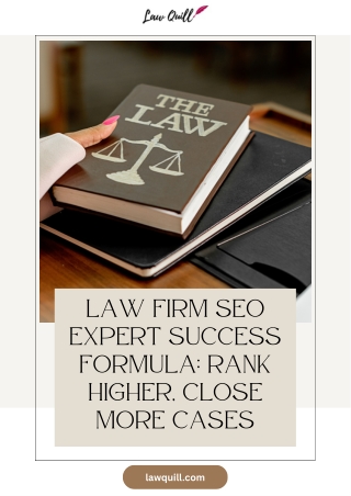 Law Firm SEO Expert Success Formula Rank Higher, Close More Cases