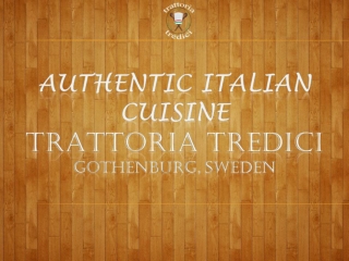 Authentic Italian Cuisine at Trattoria Tredici