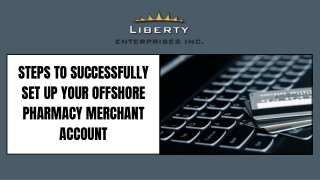Steps to Successfully Set Up Your Offshore Pharmacy Merchant Account