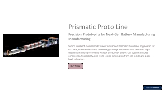 End-to-End Process Flow with Semco's Prismatic Proto Line