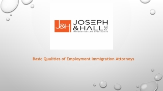 Basic Qualities of Employment Immigration Attorneys