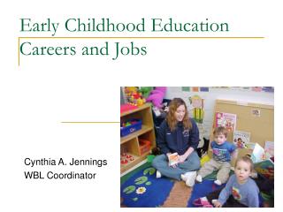 PPT - Early Childhood Education Careers And Jobs PowerPoint ...