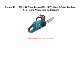 9194 Makita DUC 357 ZX2 Akku KettensÃƒÂ¤ge 18 V 35 cm 7 7 m s Brushless Solo - ohne Akku  ohne LadegerÃƒ