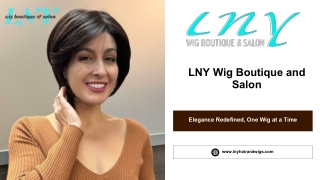 LNY Wig Salon to Introduce New Collections of Lace Front Wigs and Clinical Wigs