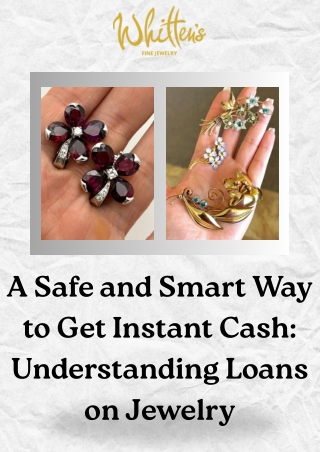 A Safe and Smart Way to Get Instant Cash Understanding Loans on Jewelry