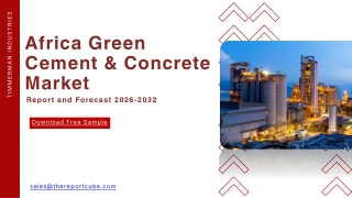 Africa Green Cement & Concrete Market Trends, Drivers, and Forecast 2025–2032