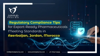 Regulatory Compliance Export Pharmaceuticals - Azerbaijan, Jordan, Morocco