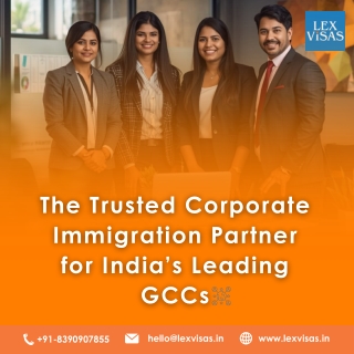 Global Capability Centers in India | Corporate Immigration by Lex Visas