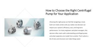 How to Choose the Right Centrifugal Pump for Your Application