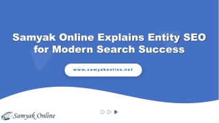 Samyak Online Explains Entity SEO for Modern Search Success