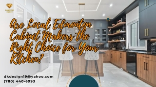 Are Local Edmonton Cabinet Makers the Right Choice for Your Kitchen