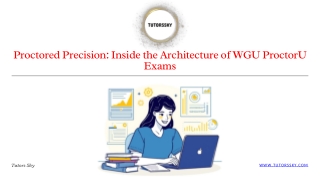 Proctored Precision Inside the Architecture of WGU ProctorU Exams