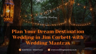 Plan the Best Destination Wedding in Jim Corbett with Wedding Mantras