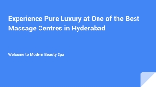 Luxury at One of the Best Massage Centres in Hyderabad