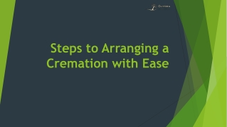 Steps to Arranging a Cremation with Ease