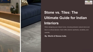Stone vs Tiles Which is Best for Indian Home | Interior