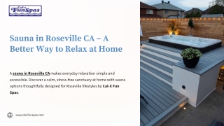 Sauna in Roseville CA – Relax, Restore, Enjoy at Home