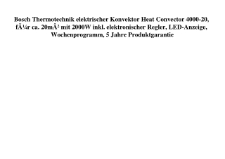 5174 Bosch Thermotechnik elektrischer Konvektor Heat Convector 4000-20  fÃƒÂ¼r ca. 20mÃ‚Â² mit 2000W ink