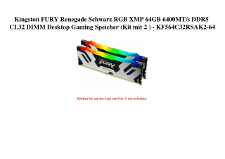 8725 Kingston FURY Renegade Schwarz RGB XMP 64GB 6400MT s DDR5 CL32 DIMM Desktop Gaming Speicher  Kit mi