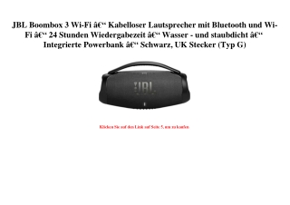 5033 JBL Boombox 3 Wi-Fi Ã¢Â€Â“ Kabelloser Lautsprecher mit Bluetooth und Wi-Fi Ã¢Â€Â“ 24 Stunden Wieder