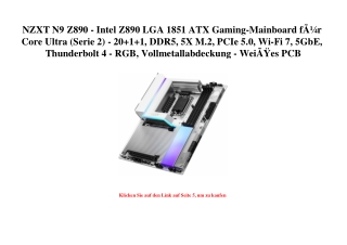 6876 NZXT N9 Z890 - Intel Z890 LGA 1851 ATX Gaming-Mainboard fÃƒÂ¼r Core Ultra  Serie 2  - 20 1 1  DDR5