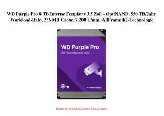 1486 WD Purple Pro 8 TB Interne Festplatte 3 5 Zoll - OptiNAND  550 TB Jahr Workload-Rate  256 MB Cache